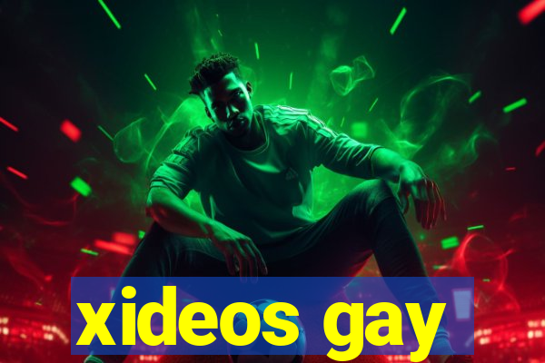 xideos gay